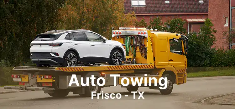 Auto Towing Frisco - TX