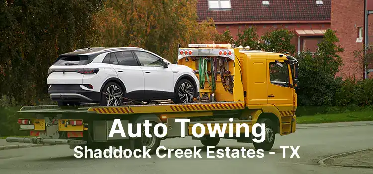 Auto Towing Shaddock Creek Estates - TX