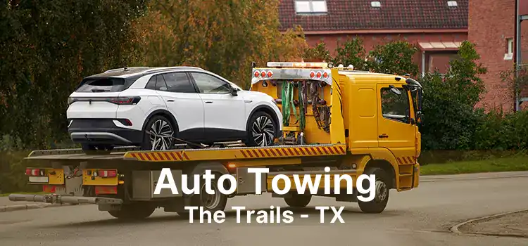 Auto Towing The Trails - TX