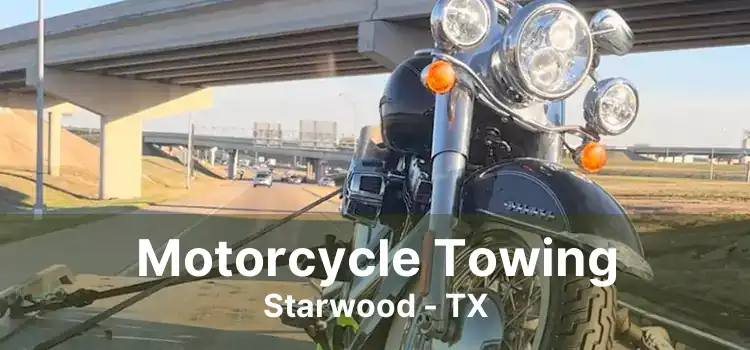 Motorcycle Towing Starwood - TX