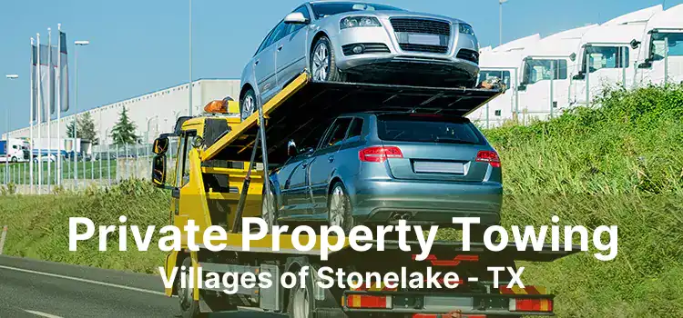 Private Property Towing Villages of Stonelake - TX