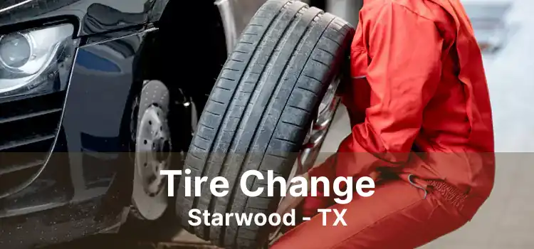 Tire Change Starwood - TX