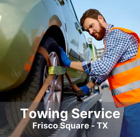 Towing Service Frisco Square - TX