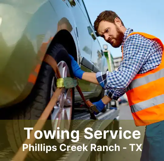 Towing Service Phillips Creek Ranch - TX