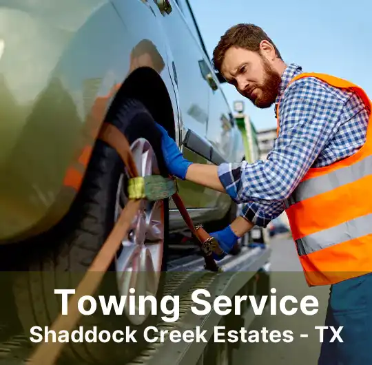 Towing Service Shaddock Creek Estates - TX