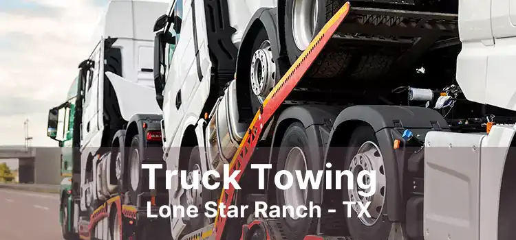 Truck Towing Lone Star Ranch - TX