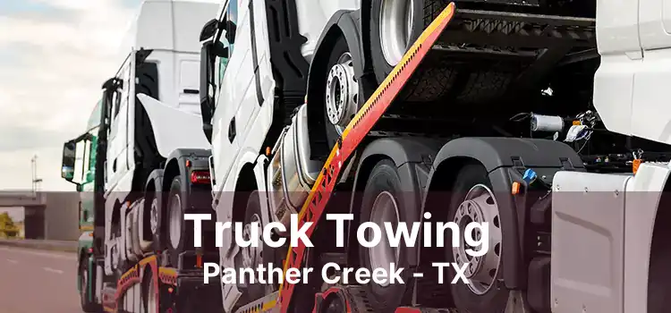 Truck Towing Panther Creek - TX