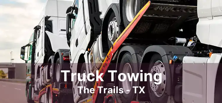 Truck Towing The Trails - TX