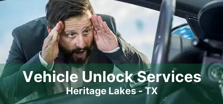 Vehicle Unlock Services Heritage Lakes - TX