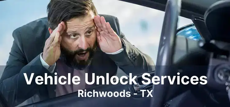 Vehicle Unlock Services Richwoods - TX