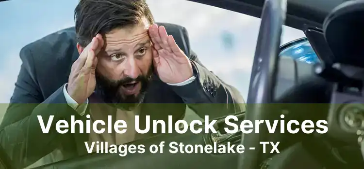 Vehicle Unlock Services Villages of Stonelake - TX