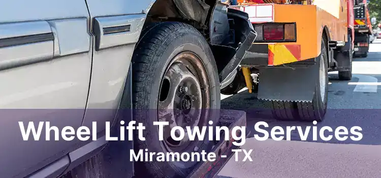 Wheel Lift Towing Services Miramonte - TX