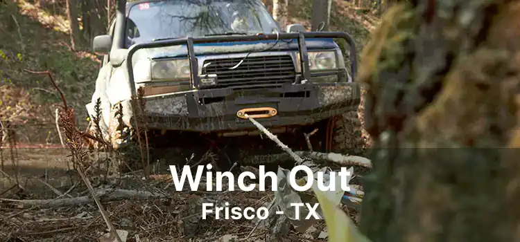 Winch Out Frisco - TX