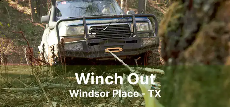 Winch Out Windsor Place - TX