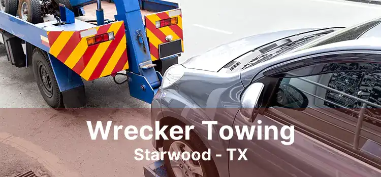 Wrecker Towing Starwood - TX